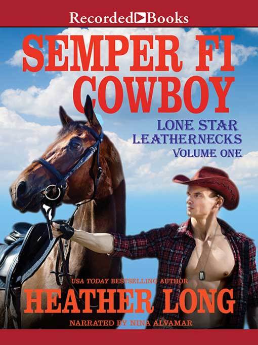 Title details for Semper Fi Cowboy by Heather Long - Wait list